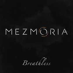 Mezmoria - Breathless (digital single)